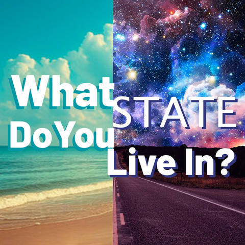 What STATE do you live in?